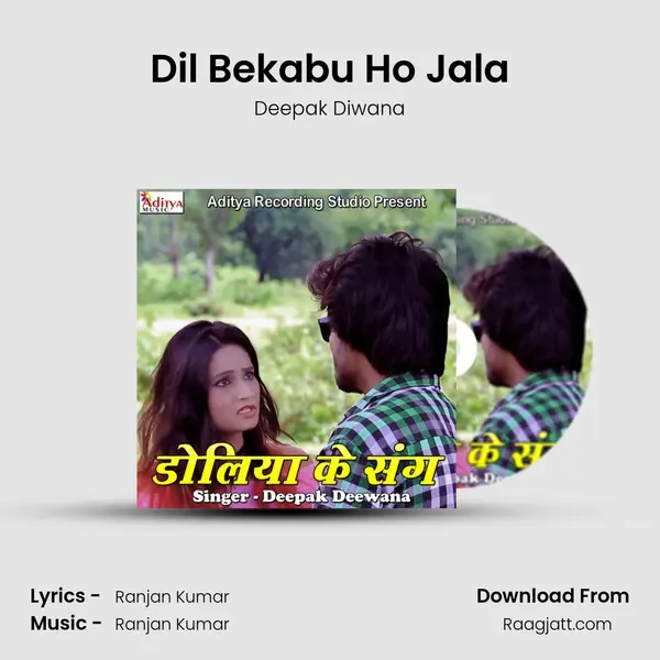 Dil Bekabu Ho Jala mp3 song