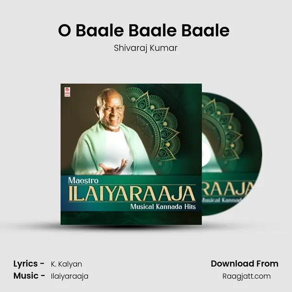 O Baale Baale Baale (From Prema Raaga Haadu Gelathi) mp3 song