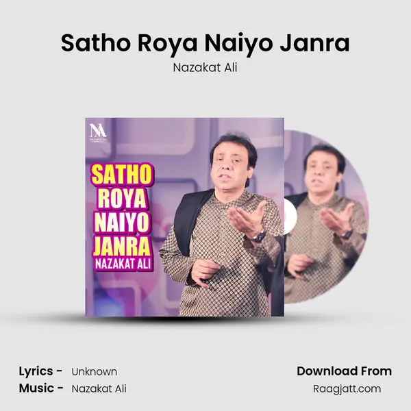 Satho Roya Naiyo Janra - Nazakat Ali album cover 