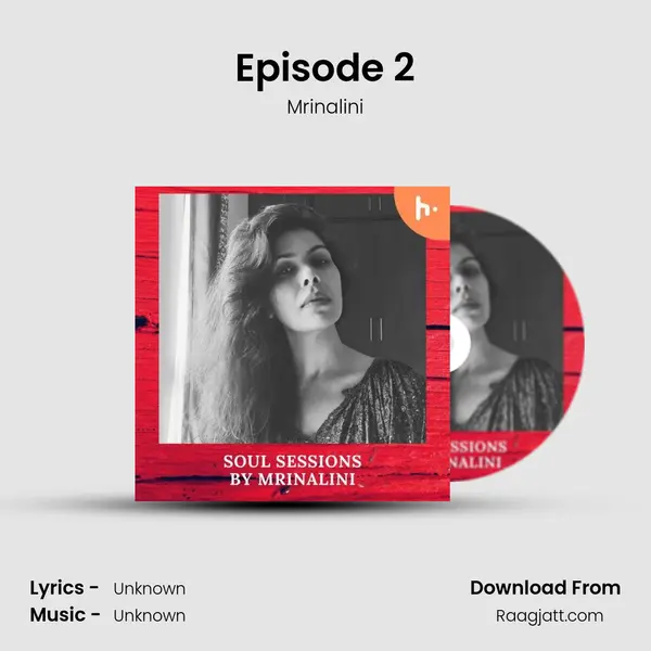 Episode 2 - Mrinalini album cover 