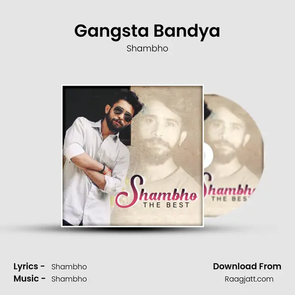 Gangsta Bandya mp3 song