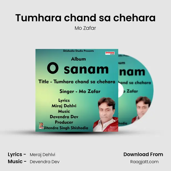 Tumhara chand sa chehara - Mo Zafar album cover 