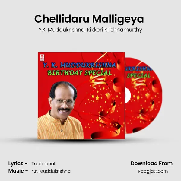 Chellidaru Malligeya (From 