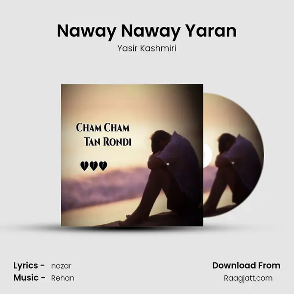 Naway Naway Yaran mp3 song