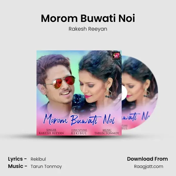 Morom Buwati Noi mp3 song