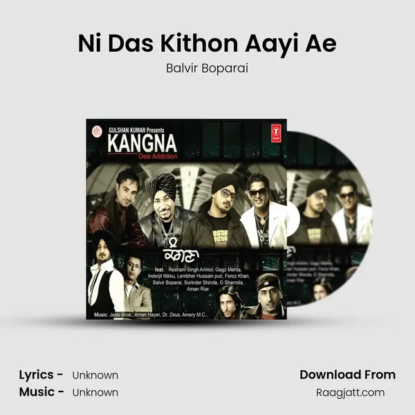 Ni Das Kithon Aayi Ae - Balvir Boparai mp3 song