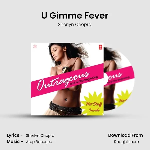 U Gimme Fever - Sherlyn Chopra album cover 