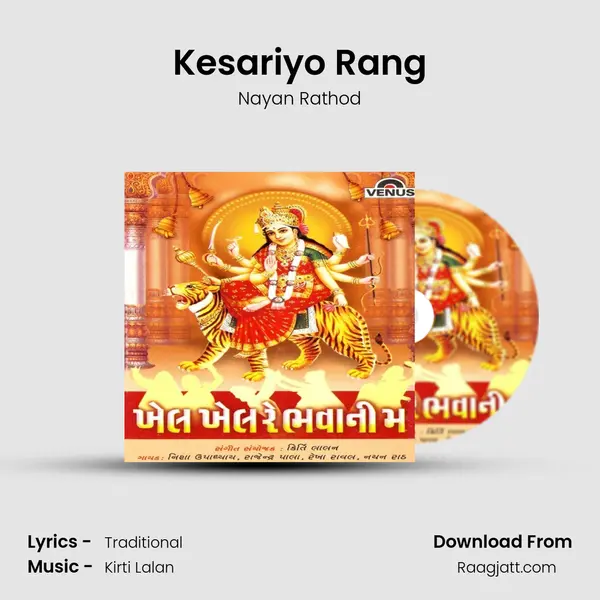 Kesariyo Rang - Nayan Rathod album cover 