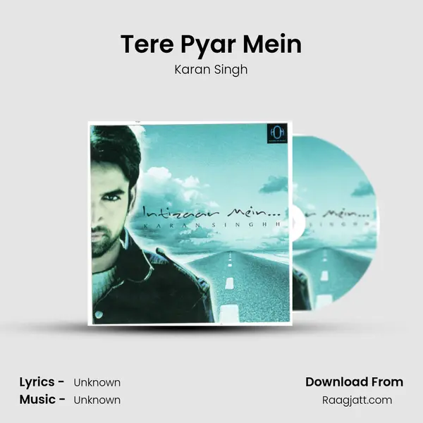 Tere Pyar Mein mp3 song