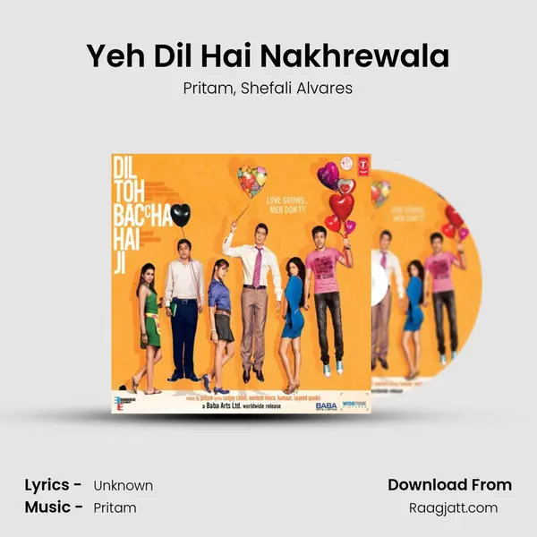 Yeh Dil Hai Nakhrewala mp3 song