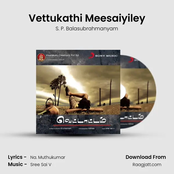 Vettukathi Meesaiyiley mp3 song