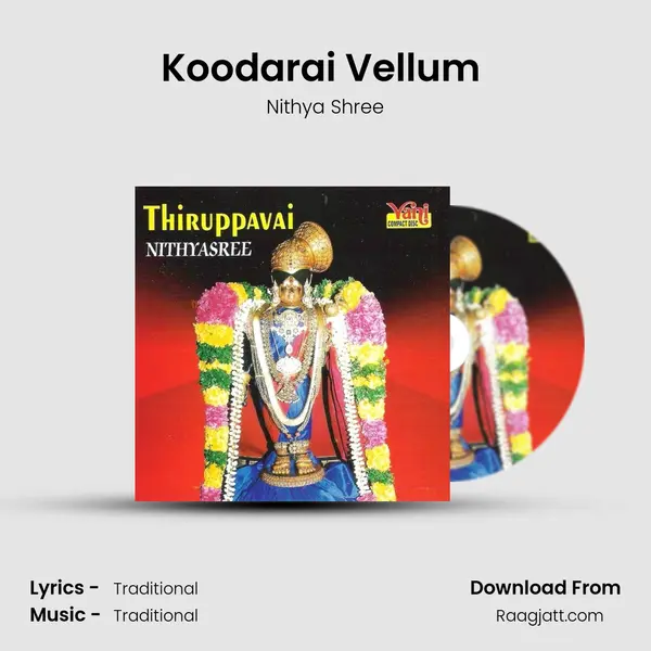 Koodarai Vellum (Nithyasree Mahadevan) mp3 song