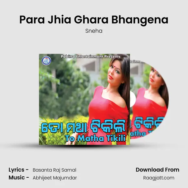 Para Jhia Ghara Bhangena mp3 song