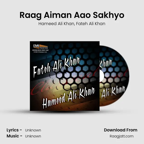 Raag Aiman Aao Sakhyo mp3 song