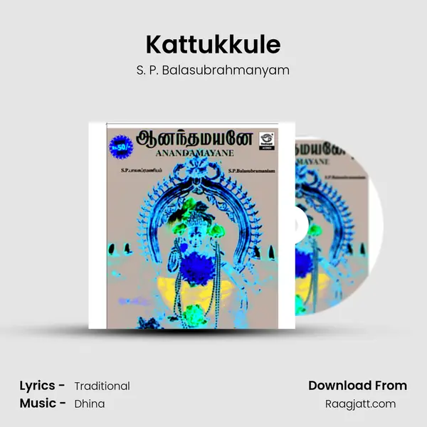 Kattukkule mp3 song