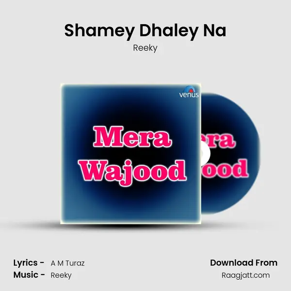 Shamey Dhaley Na - Reeky album cover 