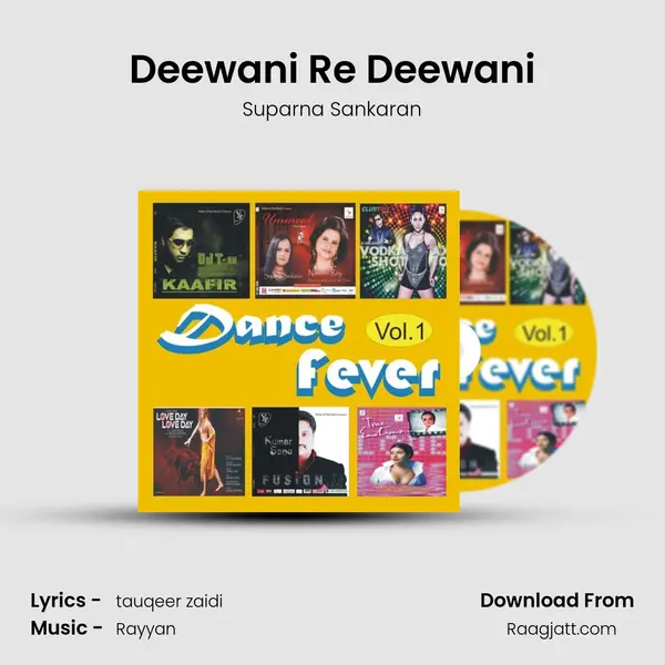 Deewani Re Deewani mp3 song