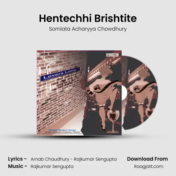 Hentechhi Brishtite - Somlata Acharyya Chowdhury album cover 