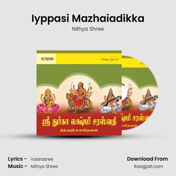 Iyppasi Mazhaiadikka mp3 song