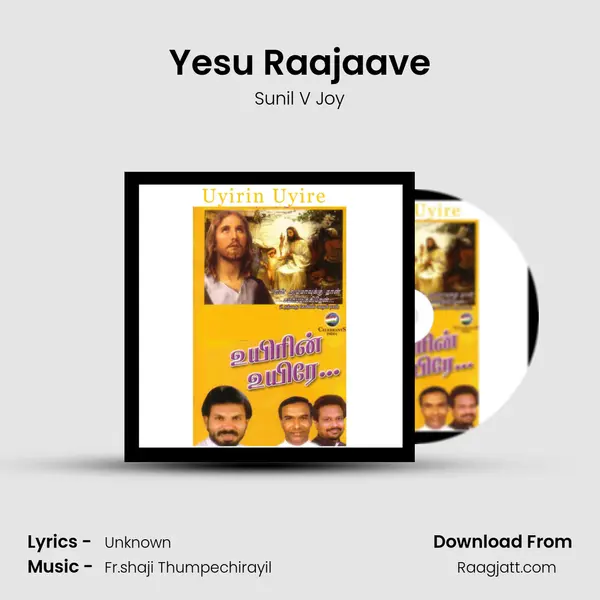 Yesu Raajaave - Sunil V Joy album cover 