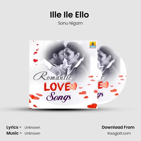 Ille Ile Ello (From â€œChirruâ€) - Sonu Nigam album cover 