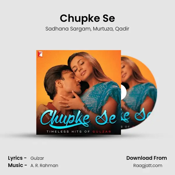 Chupke Se mp3 song