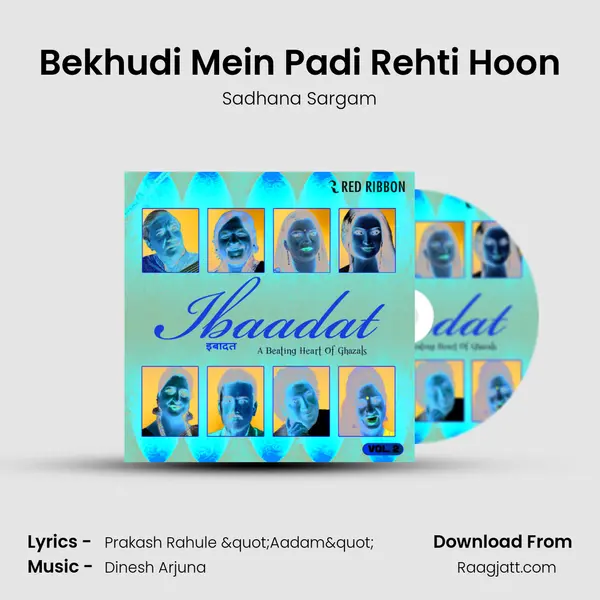 Bekhudi Mein Padi Rehti Hoon - Sadhana Sargam album cover 