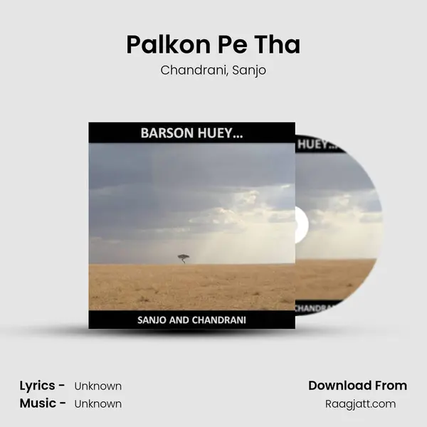 Palkon Pe Tha - Chandrani album cover 