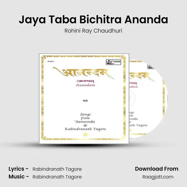 Jaya Taba Bichitra Ananda - Rohini Ray Chaudhuri album cover 