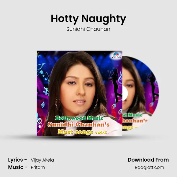 Hotty Naughty mp3 song