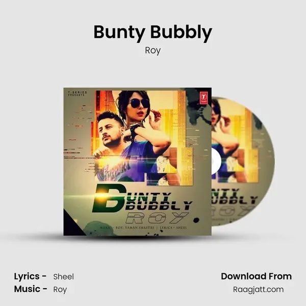 Bunty Bubbly - Roy album cover 