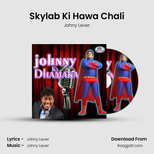 Skylab Ki Hawa Chali mp3 song