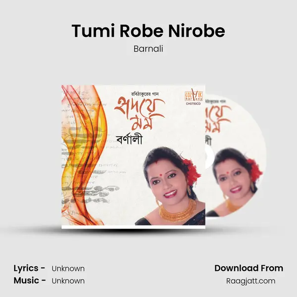 Tumi Robe Nirobe mp3 song