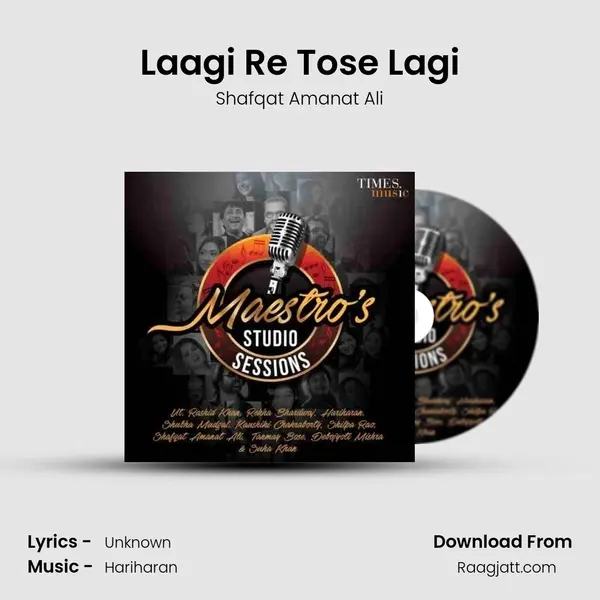 Laagi Re Tose Lagi - Shafqat Amanat Ali album cover 