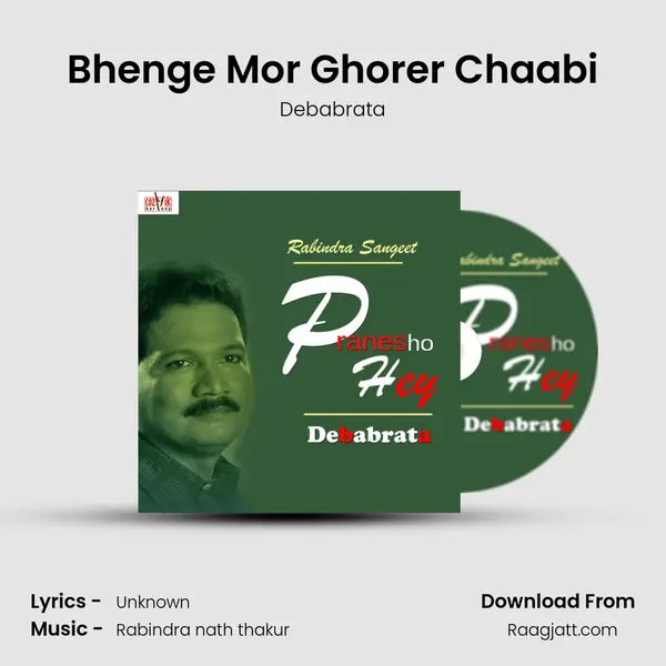 Bhenge Mor Ghorer Chaabi - Debabrata album cover 