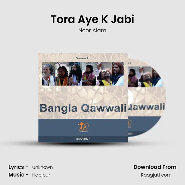 Tora Aye K Jabi - Noor Alam album cover 