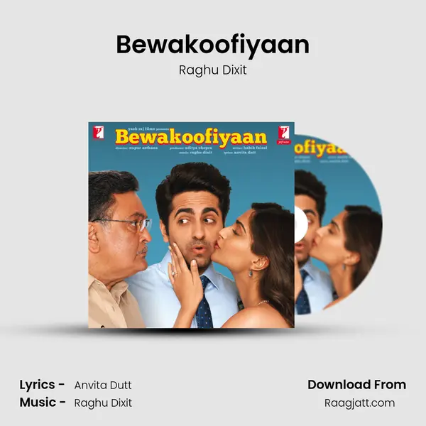 Bewakoofiyaan - Raghu Dixit album cover 