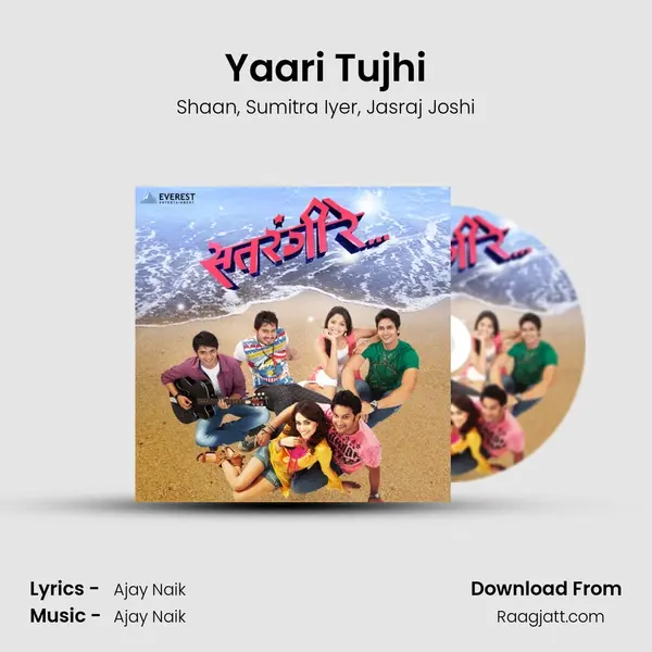 Yaari Tujhi - Shaan album cover 