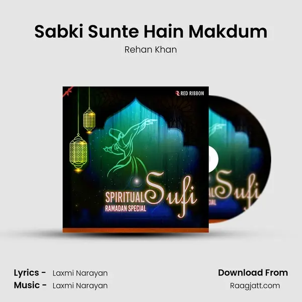 Sabki Sunte Hain Makdum mp3 song