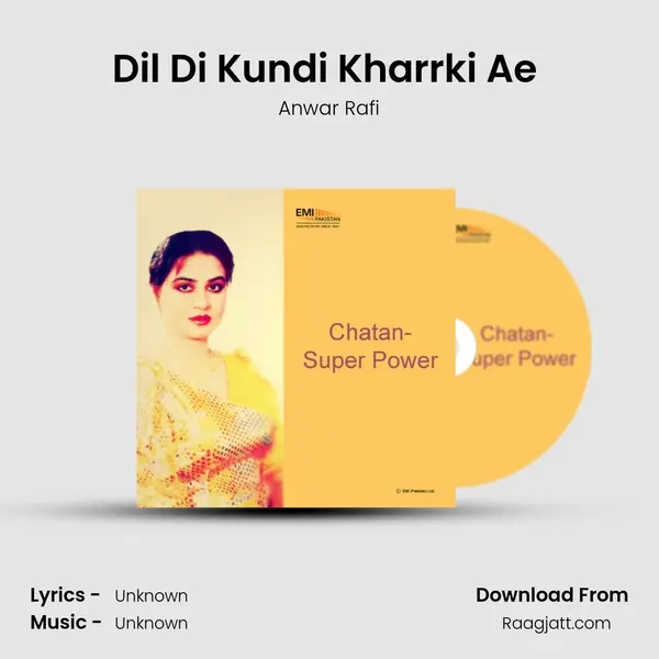 Dil Di Kundi Kharrki Ae (From 