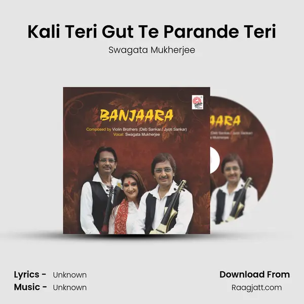 Kali Teri Gut Te Parande Teri - Swagata Mukherjee album cover 