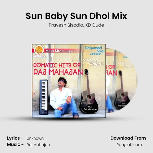 Sun Baby Sun Dhol Mix mp3 song