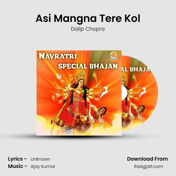 Asi Mangna Tere Kol - Dalip Chopra album cover 