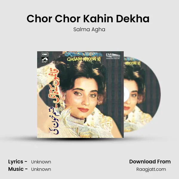 Chor Chor Kahin Dekha (From 