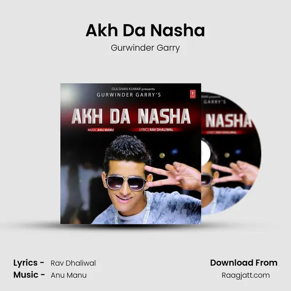 Akh Da Nasha mp3 song