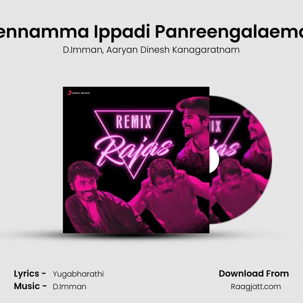 Yennamma Ippadi Panreengalaema (From Rajinimurugan) (Club Mix) mp3 song