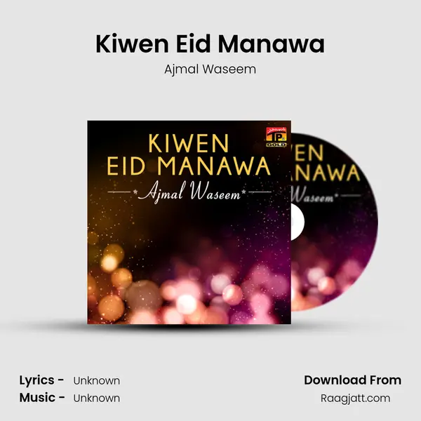 Kiwen Eid Manawa mp3 song