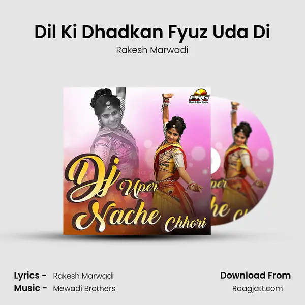 Dil Ki Dhadkan Fyuz Uda Di mp3 song