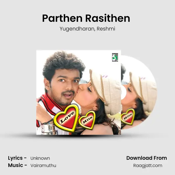 Parthen Rasithen (From Parthen Rasithen) mp3 song