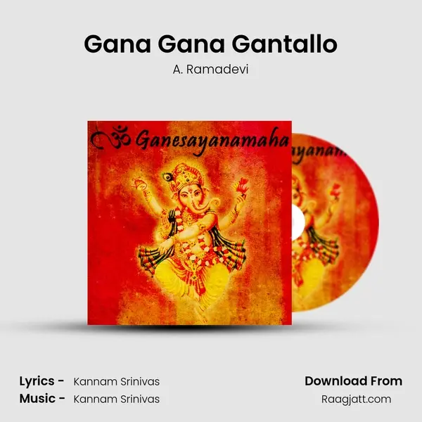 Gana Gana Gantallo - A. Ramadevi album cover 